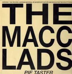 The Macc Lads : Pie Taster